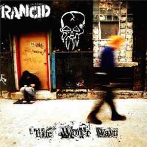 Rancid - Life Won't Wait mp3