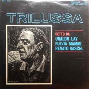Trilussa - Ubaldo Lay, Fulvia Mammi, Renato Rascel - Trilussa mp3