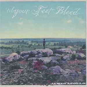 James Apollo - 'Til Your Feet Bleed mp3