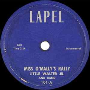 Little Walter Jr. - Miss O'Mally's Rally / Don't Know mp3
