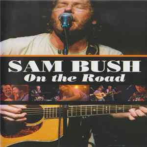 Sam Bush - On The Road mp3
