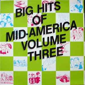 Various - Big Hits Of Mid-America Volume Three mp3