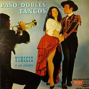 Vinicio Et Son Orchestre De Tangos - Paso-Dobles, Tangos mp3