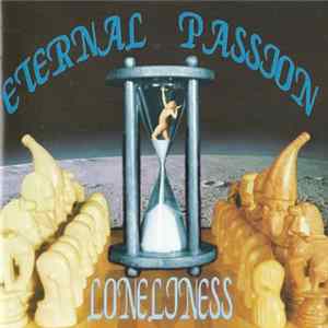 Eternal Passion - Loneliness mp3