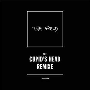 The Field - Cupid's Head Remixe mp3