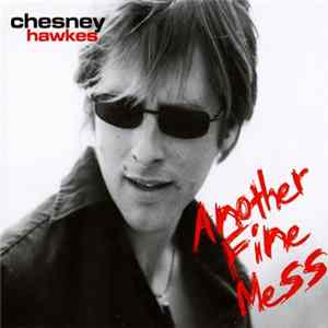 Chesney Hawkes - Another Fine Mess mp3