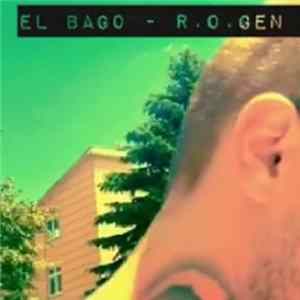 El Bago - R.O.Gén mp3