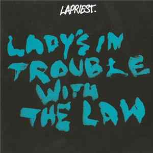LA Priest - Lady's In Trouble With The Law mp3