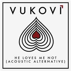 Vukovi - He Loves Me Not mp3