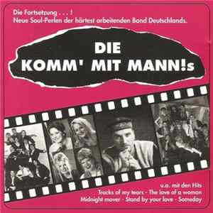 Die Komm' Mit Mann!s - Die Fortsetzung...! mp3
