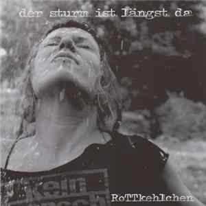 RoTTkehlchen - Der Sturm Ist Längst Da mp3
