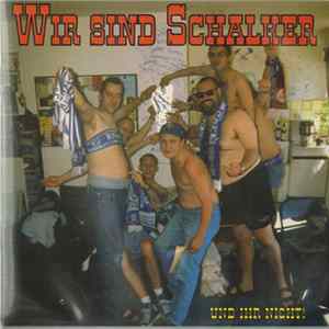 Various - Wir Sind Schalker Und Ihr Nicht ! mp3