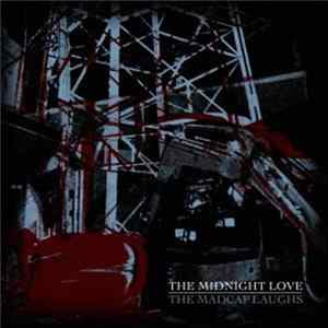 The MADCAP LAUGHS - The Midnight Love mp3