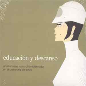 Various - Educación Y Descanso mp3