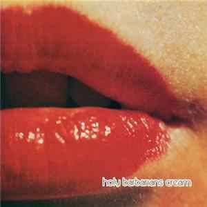 Holy Barbarians - Cream mp3