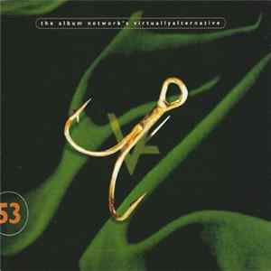 Various - The Album Network's VirtuallyAlternative #53 (February 10 1995) mp3