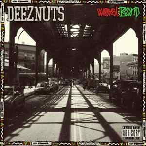 Deez Nuts - Word Is Bond mp3