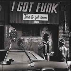 Various - I Got Funk "Time To Get Down" mp3