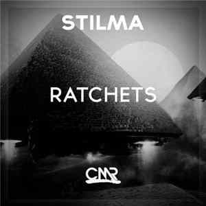 Stilma - Ratchets mp3