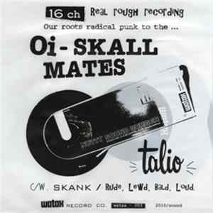 Oi-Skall Mates - Talio mp3