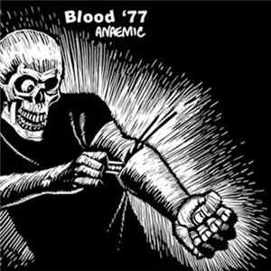 Blood '77 - Anaemic mp3