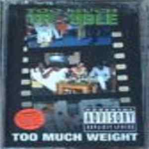 Too Much Trouble - Too Much Weight mp3
