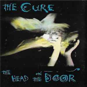 The Cure - The Head On The Door mp3