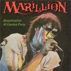 Marillion - Assassination At Garden Party mp3