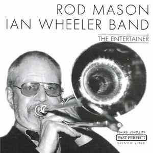 Rod Mason-Ian Wheeler Band - The Entertainer mp3