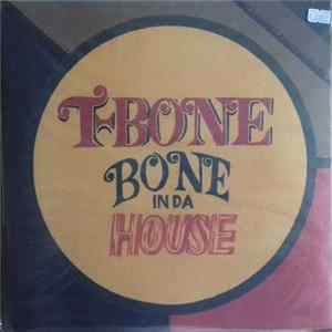 T-Bone - Bone In Da House mp3