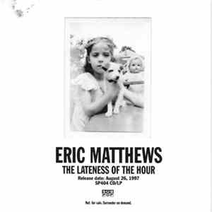 Eric Matthews - The Lateness Of The Hour mp3