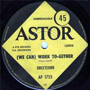 Sweetcorn - (We Can) Work To-Gether mp3