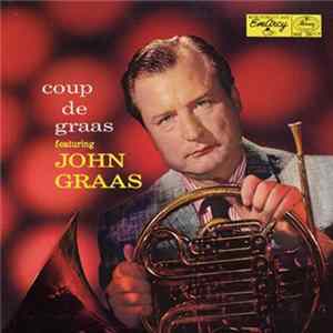 John Graas - Coup De Graas mp3