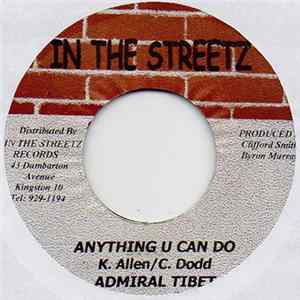 Queen Ifrica / Admiral Tibet - True Divine / Anything U Can Do mp3