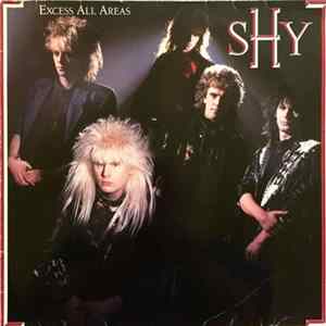Shy - Excess All Areas mp3