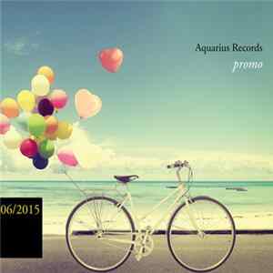 Various - Aquarius Records Promo 06/2015 mp3