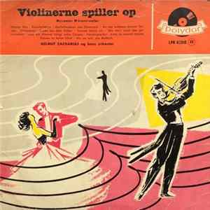 Helmut Zachasrias Og Hans Orkester - Violinerne Spiller Op mp3