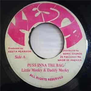 Little Meeky & Daddy Meeky - Puss Inna The Bag mp3