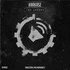 Karkasz - The Groove mp3
