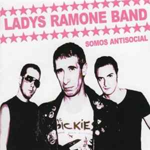Ladys Ramone Band - Somos Antisocial mp3