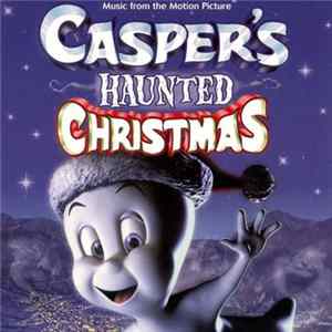 Various - Casper's Haunted Christmas (Music From The Motion Picture) mp3