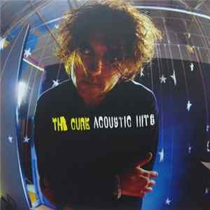 The Cure - Acoustic Hits mp3
