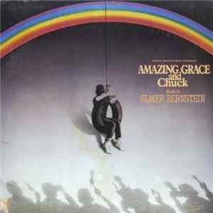 Elmer Bernstein - Amazing Grace And Chuck mp3