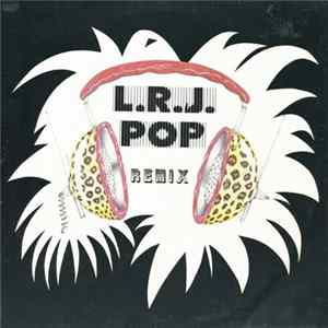 General Caine - L.J.R. Pop (Remix) mp3