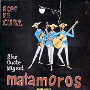Trio Matamoros - Ecos De Cuba mp3