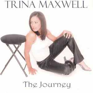 Trina Maxwell - The Journey mp3