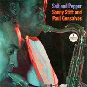 Sonny Stitt And Paul Gonsalves - Salt And Pepper mp3