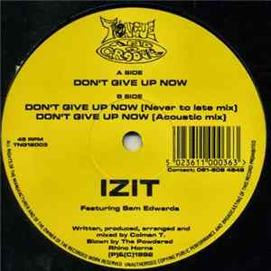 Izit Featuring Sam Edwards - Don't Give Up Now mp3