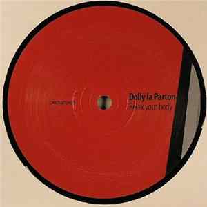 Dolly La Parton - Relax Your Body mp3