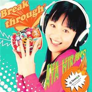 Aya Hirano - Breakthrough (DJ Laxxell Remix) mp3